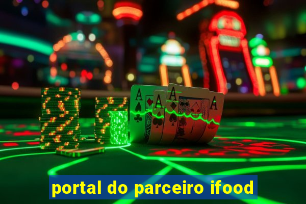 portal do parceiro ifood